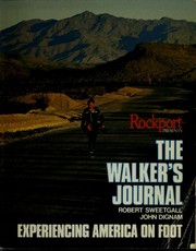 Cover of: The walker's journal: experiencing America on foot