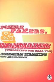 Cover of: Posers, Fakers, and Wannabes: Unmasking the Real You (TH1NK)