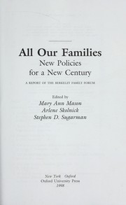 Cover of: All Our Families: New Policies for a New Century