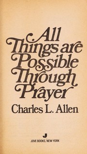 Cover of: All Things are Possible Through Prayer