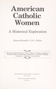 Cover of: American Catholic women: a historical exploration