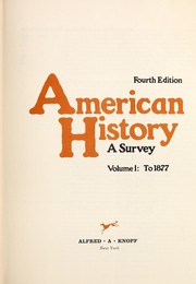 Cover of: American History: a Survey, Fourth Edition, Vol.1 To 1877