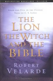 Lion, the witch, and the Bible by Robert Velarde