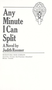 Cover of: Any minute I can split: a novel.