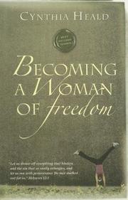 Cover of: Becoming A Woman Of Freedom (Becoming a Woman)