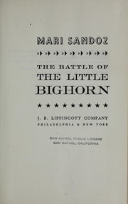 Cover of: The Battle of the Little Bighorn. by Mari Sandoz