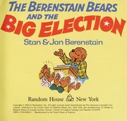 Cover of: The Berenstain Bears and the big election