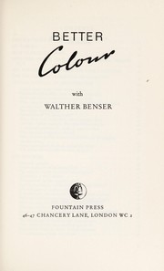 Cover of: Better colour;
