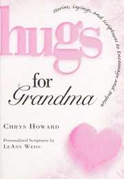 Cover of: Big hugs for grandmas: stories, sayings, and Scriptures to encourage and inspire