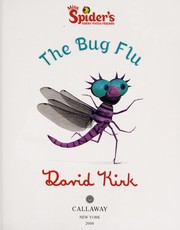 Cover of: The bug flu by Kirk, David