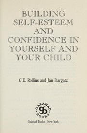 Cover of: Building Self-Esteem and Confidence in Yourself and Your Child