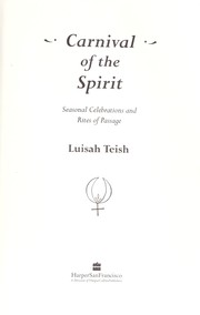 Cover of: Carnival of the spirit: seasonal celebrations and rites of passage