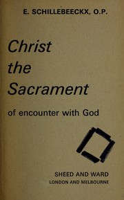 Cover of: Christ, the sacrament of the encounter with God