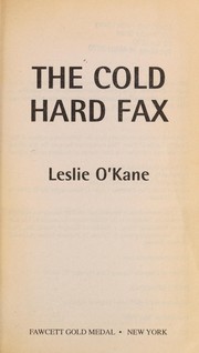 Cover of: The cold, hard fax