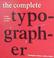 Cover of: The complete typographer
