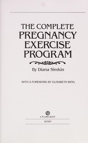 Cover of: Complete pregnancy exercise program