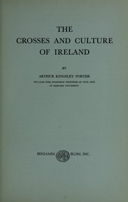 Cover of: The crosses and culture of Ireland.