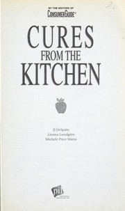 Cover of: Cures From The Kitchen (Health Remedies from the Heart of Your Home)