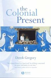 Cover of: The Colonial Present: Afghanistan, Palestine, Iraq