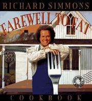 Cover of: Richard Simmons' farewell to fat cookbook by Richard Simmons