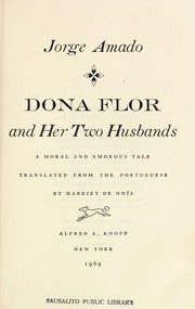 Cover of: Dona Flor and her two husbands: a moral and amorous tale.