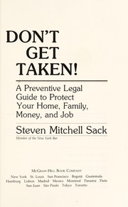 Don't get taken! by Steven Mitchell Sack