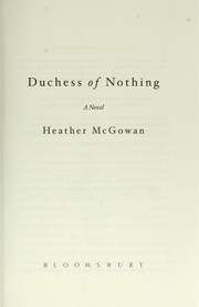 Cover of: Duchess of nothing : a novel