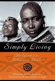 Cover of: Simply Living: The Spirit of the Indigenous People