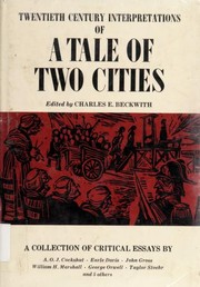Twentieth Century Interpretations of A Tale of Two Cities by Charles E. Beckwith