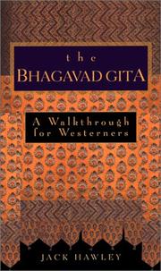 Cover of: The Bhagavad Gita: a walkthrough for Westerners