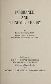 Insurance and economic theory by Irving Pfeffer