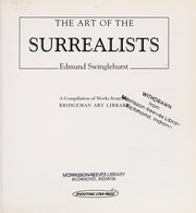 Cover of: The art of the surrealists by Edmund Swinglehurst