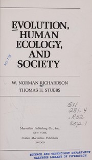 Cover of: Evolution, human ecology, and society by W. Norman Richardson