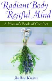 Cover of: Radiant Body, Restful Mind: A Woman's Book of Comfort