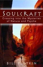 Cover of: Soulcraft: Crossing into the Mysteries of Nature and Psyche