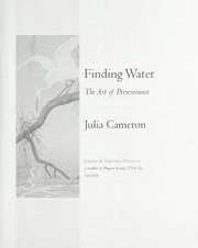 Cover of: Finding water: the art of perserverance