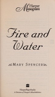 Fire and water by Mary Spencer, Susan Spencer Paul