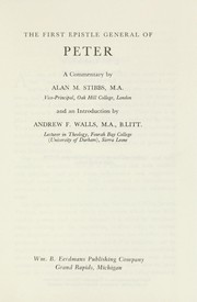 Cover of: The First Epistle General of Peter by Alan M. Stibbs, Andrew F. Walls