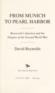 From Munich to Pearl Harbour by Reynolds, David