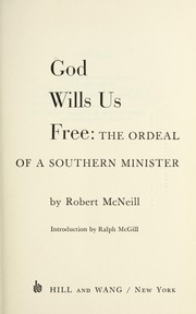 Cover of: God wills us free : the ordeal of a Southern minister
