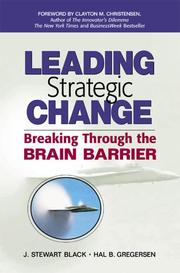 Leading strategic change : breaking through the brain barrier