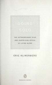 Going solo by Eric Klinenberg
