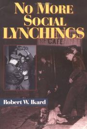 No more social lynchings by Robert W. Ikard