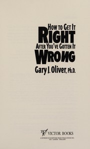 Cover of: How to get it right after you've gotten it wrong