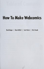 How to make webcomics by Scott Kurtz, Kris Straub, Dave Kellett, Brad Guigar