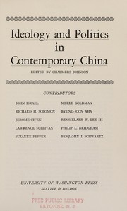 Cover of: Ideology and politics in contemporary China.