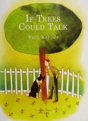 Cover of: If trees could talk
