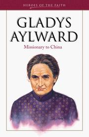 Cover of: Gladys Aylward: missionary in China