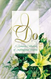 Cover of: I Do: A Celebration of Love and Marriage in Four Inspirational Novellas