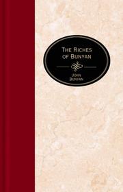 Cover of: The Riches of Bunyan (The Essential Christian Library)